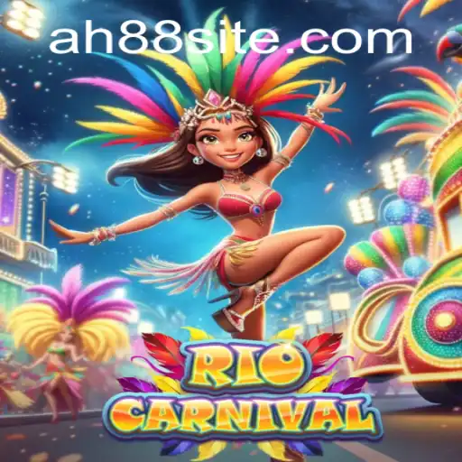 Experience the Vibrant World of RioCarnival with AH88